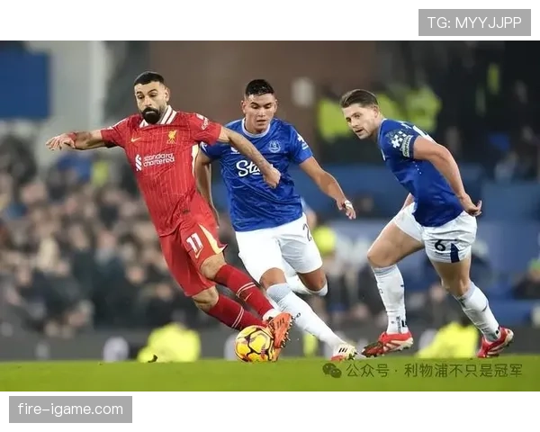 埃弗顿迎战新挑战，默西塞德德比彰显球队竞争力提升